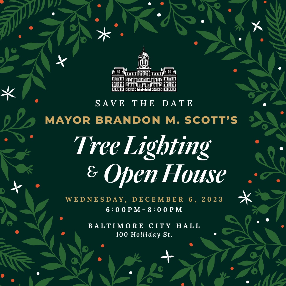 Wednesday Dec 6, 2023 Mayor's Tree Lighting and Open House 6-8pm at City Hall